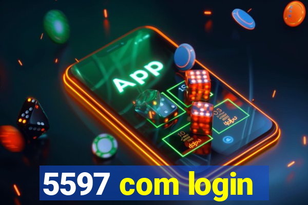 5597 com login